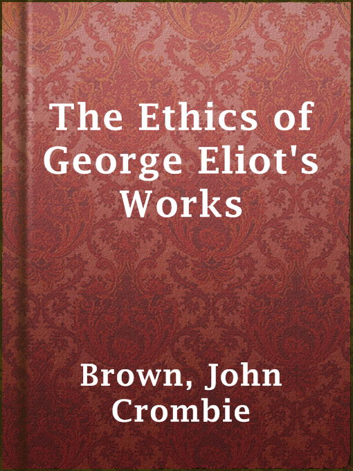 Cover image for The Ethics of George Eliot's Works